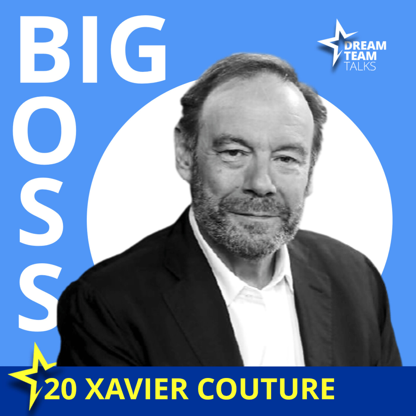 A (RE) DECOUVRIR : BIG BOSS#20 XAVIER COUTURE : Diriger les plus grosses chaines de télévision : de TF1 à Canal+ puis Orange sport episode artwork
