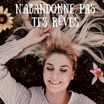 2. N'abandonne pas tes rêves cover