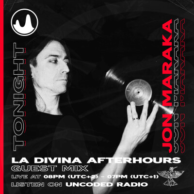 EP84 : La Divina : Jon Maraka [Techno] cover