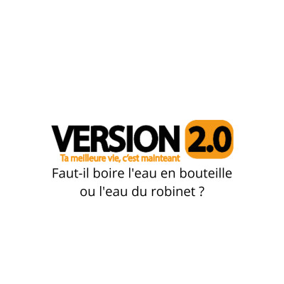 Faut-il boire l'eau en bouteille ou l'eau du robinet ? cover