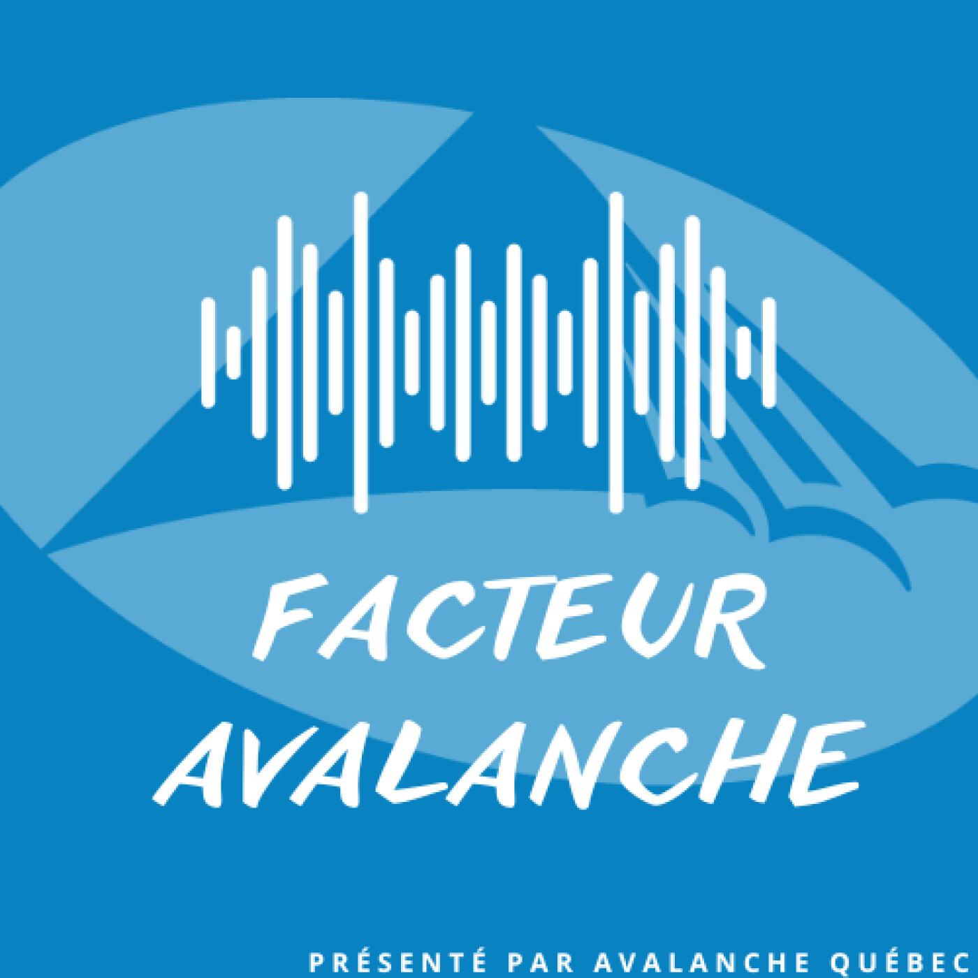 Facteur Avalanche podcast artwork