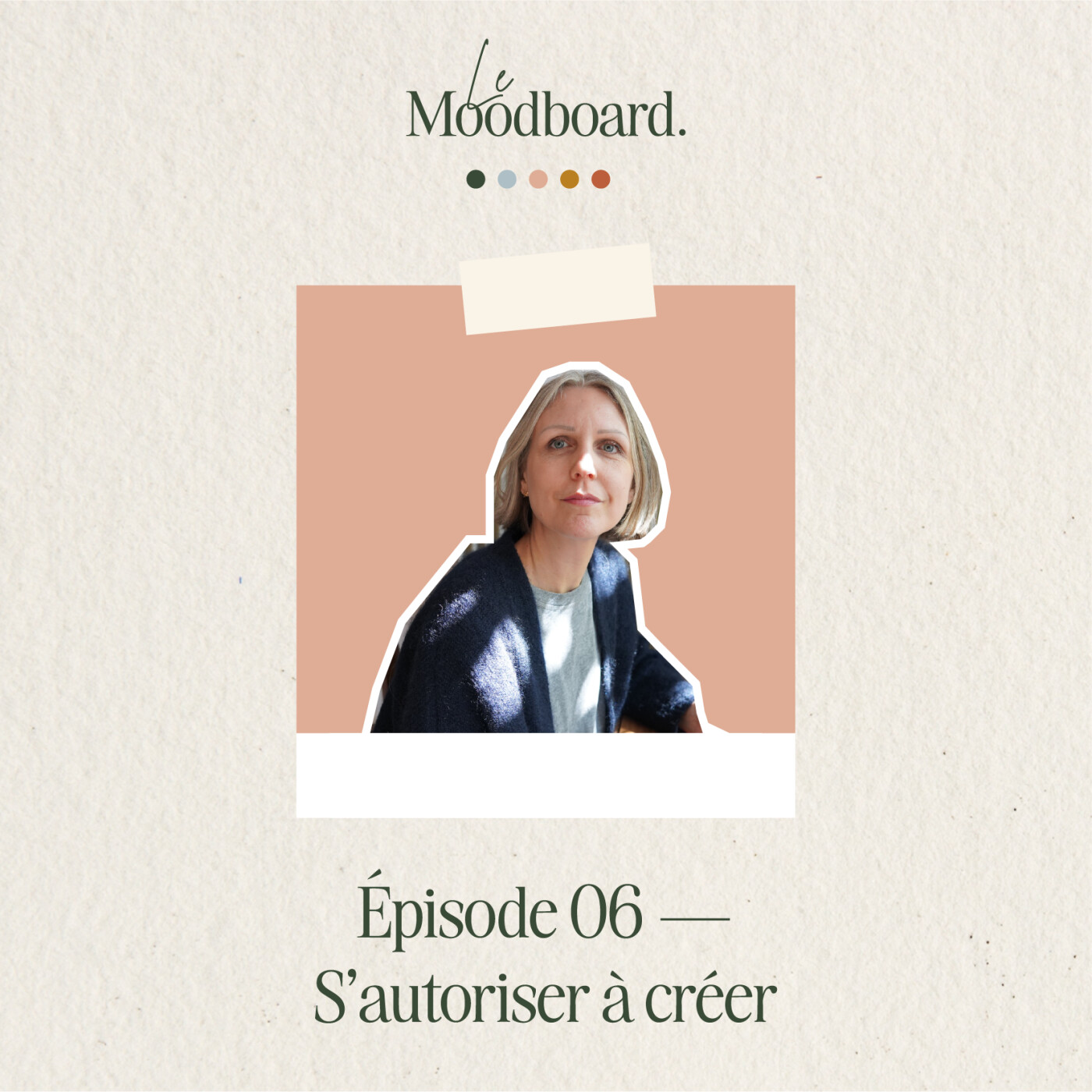 ÉP06 — S'autoriser à créer - Avec Aude Marquet episode artwork