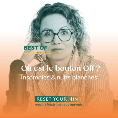 Ep#62 BO - Où est le bouton Off ? Insomnies & nuits blanches cover