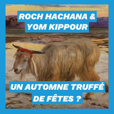 Roch Hachana et Yom Kippour : un automne truffé de fêtes ? cover