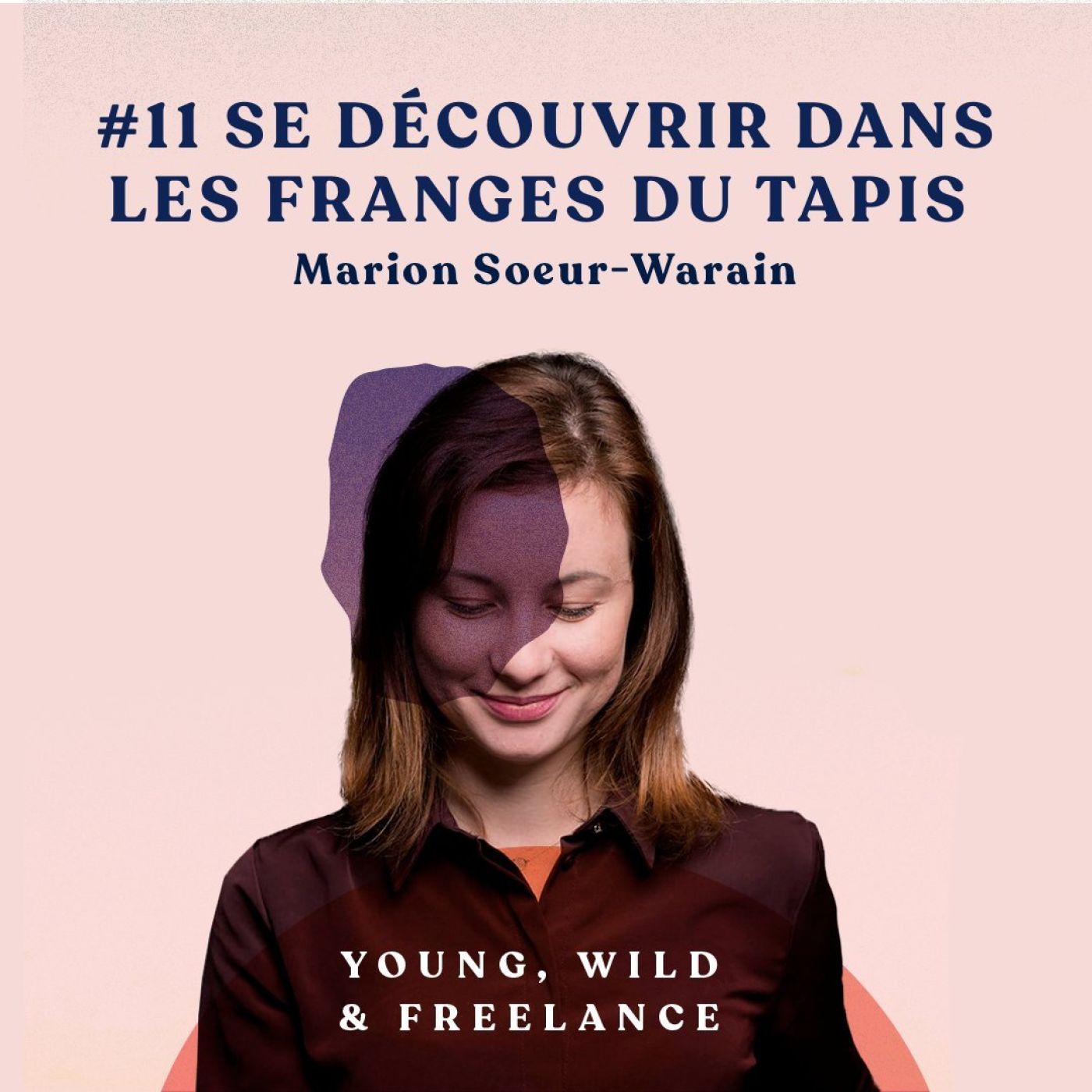 11. Se découvrir dans les franges du tapis - avec Marion Soeur-Warain episode artwork