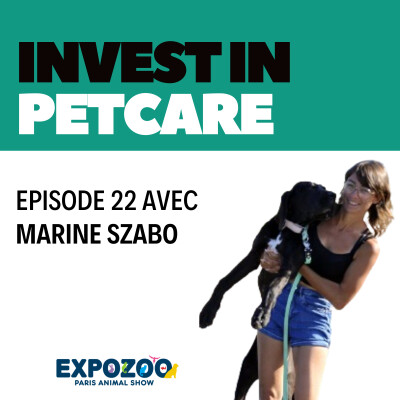 Episode 22 - Edition spéciale Expozoo - Marine Szabo - Le Doogo Club - Le centre de loisirs pour chiens cover