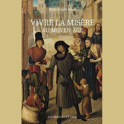 Jean-Louis Roch - Vivre la misère au Moyen Âge cover