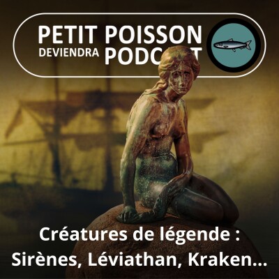 S01E04 Créatures de légende : Sirènes, Serpent de mer, Léviathan, Kraken... cover