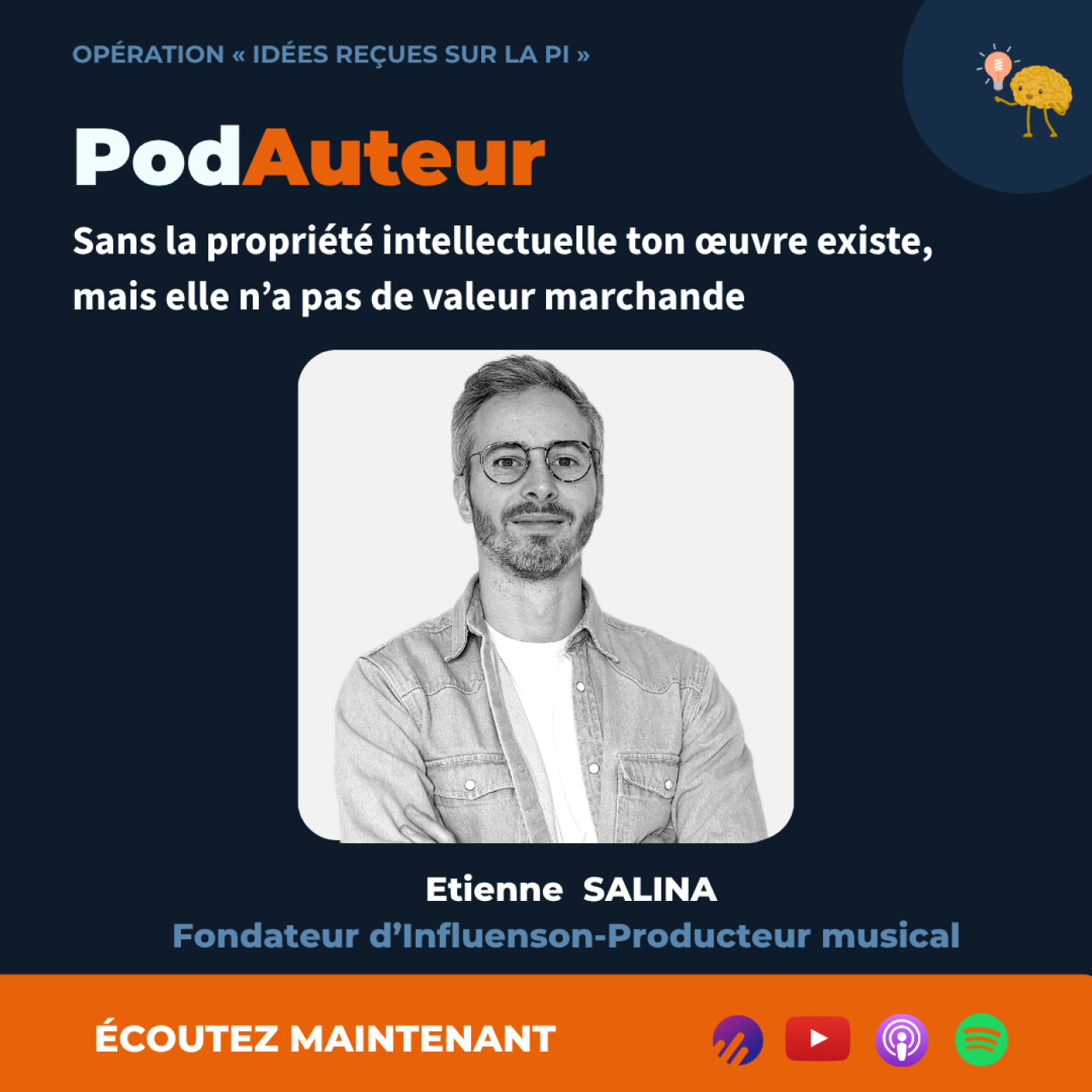 Idée reçue sur la Propriété Intellectuelle avec Etienne Salina