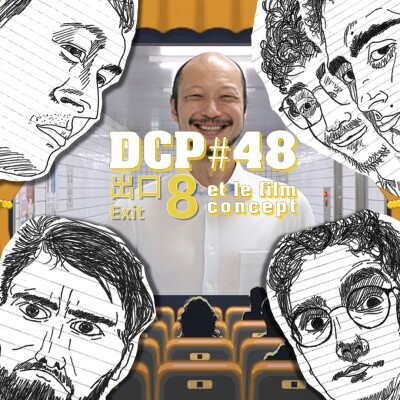 DCP #48 Les films à concept (Exit 8, Buried, Un Jour sans Fin, etc...) cover