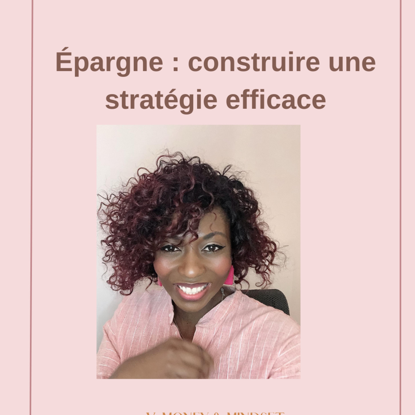 Vanessa Money et Mindset