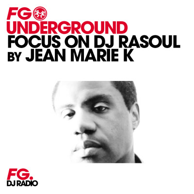 MIX : FOCUS ON DJ RASOUL BY JEAN MARIE K cover