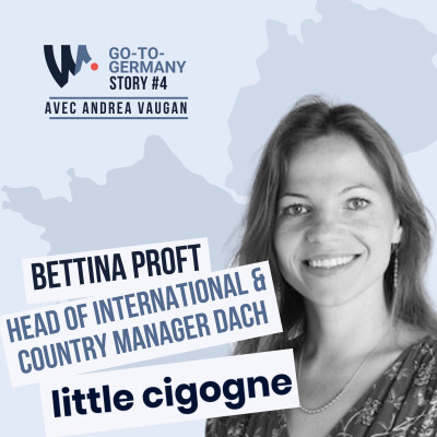 #4 Bettina Proft - Little Cigogne - La mode française - l'USP du e-commerce en Allemagne ? cover