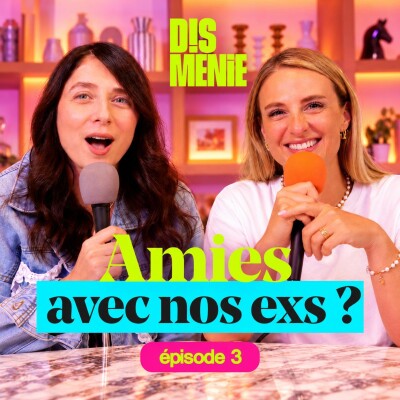 DM #3 Ex, relations et amitiés : les règles qui nous saoûlent cover