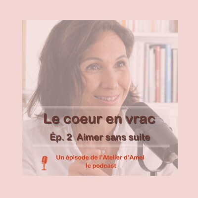 Le cœur en vrac 2 — À ceux que nous avons aimés sans suite cover