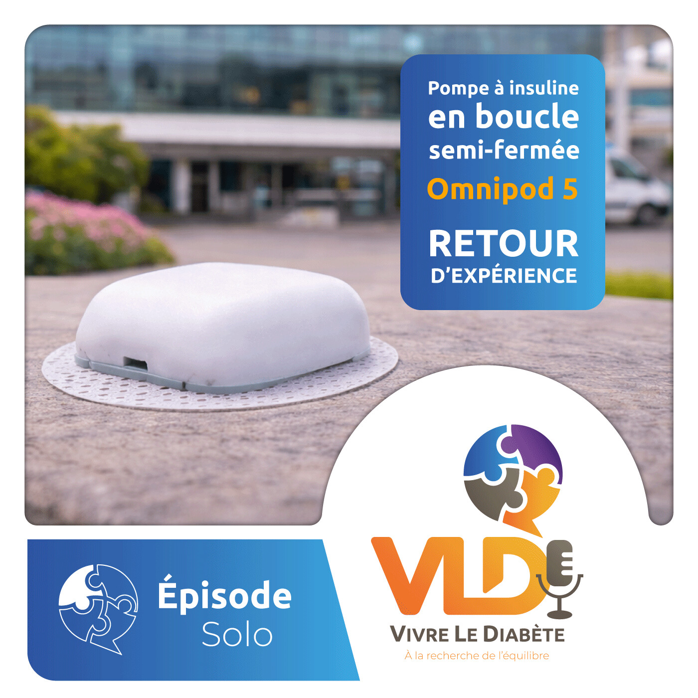 Pompe à insuline en boucle semi-fermée Omnipod 5 : retour d’expérience | Vivre le diabète