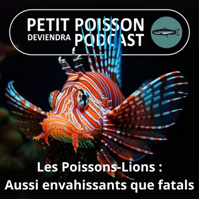 S02E06 Les Poissons-Lions : Des beautés aussi envahissantes que fatales... cover
