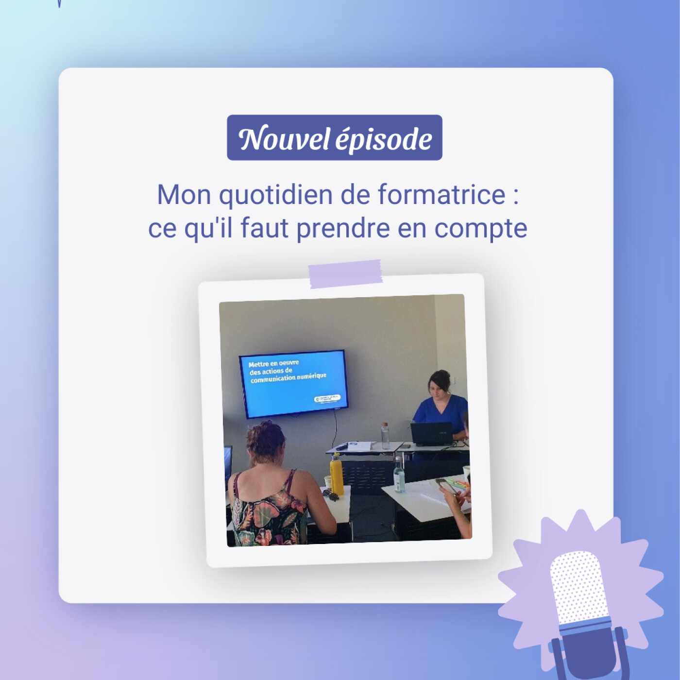 Mon quotidien de formatrice