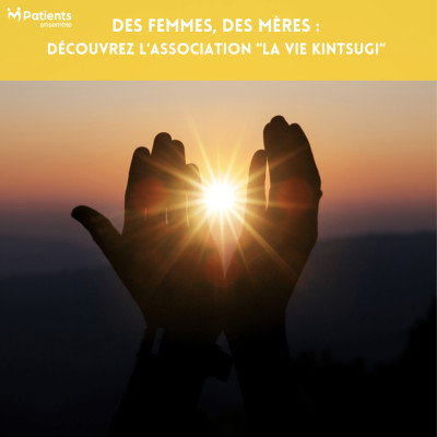 PODCAST 103 - Des femmes, des mères : découvrez l'association "La Vie Kintsugi" cover