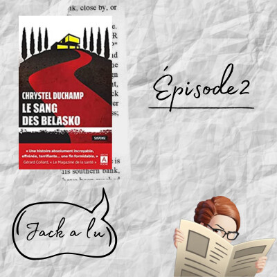 Jack a lu (2) : Le Sang des Belasko (Chrystel Duchamp) cover