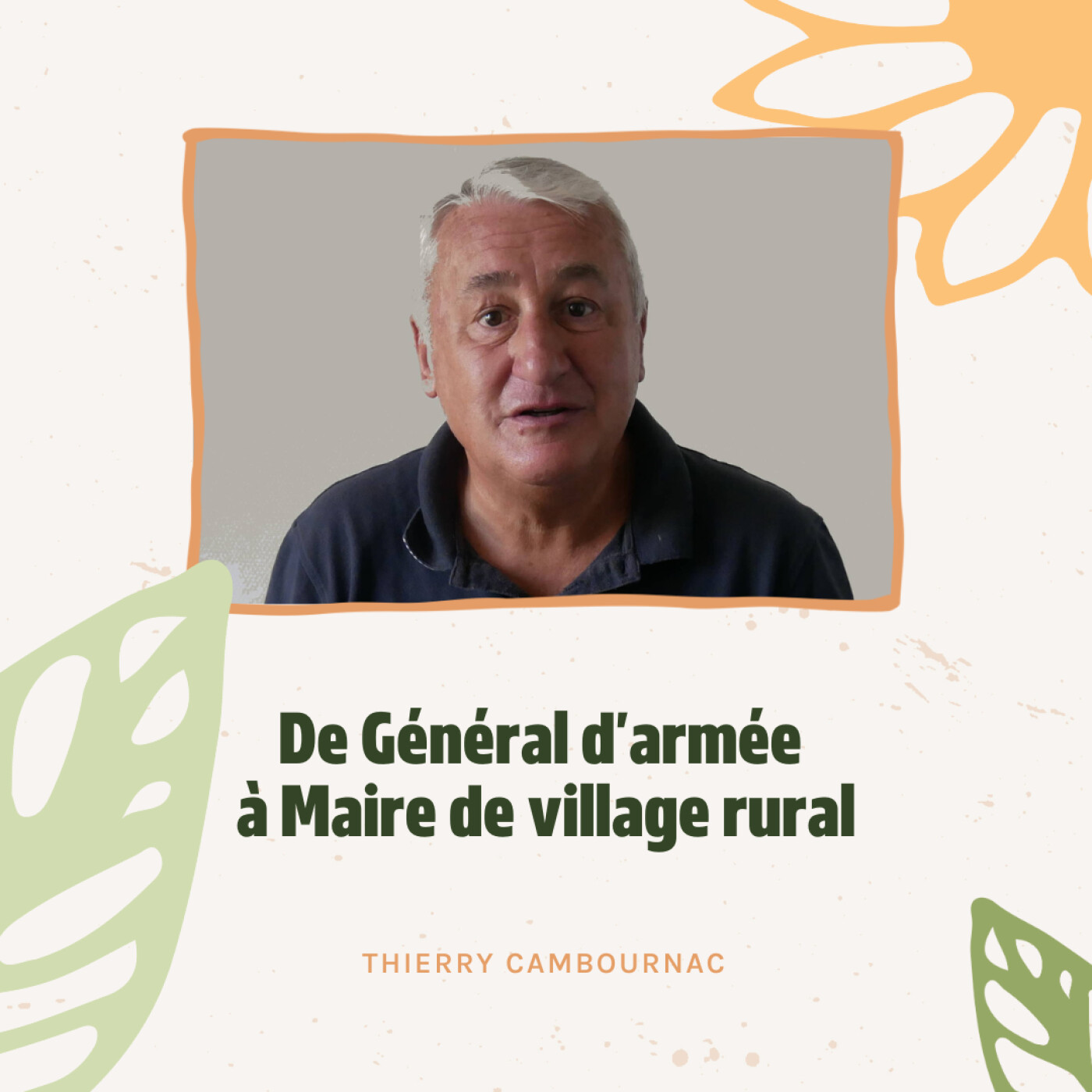 #2 • De Général d'armée à Maire de village rural 🎙 Thierry Cambournac, maire de La Romieu #2 • De Général d'armée à Maire de village rural 🎙 Thierry Cambournac, maire de La Romieu