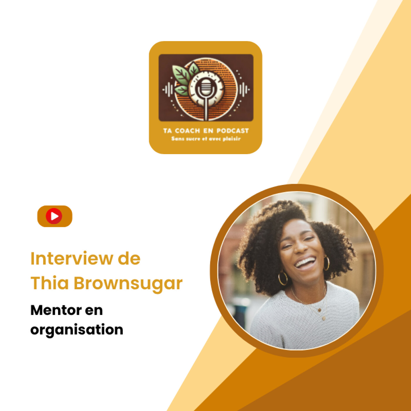 TA COACH EN PODCAST Sans sucre Avec plaisir