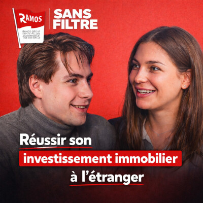 Sans Filtre - Corentin Aglaor, Directeur exécutif du Groupe Ramos - Quand investir rime avec résidence secondaire cover