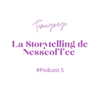 5#Story telling de NESSCOFFEE !-Thème FEMME cover