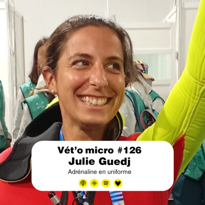 Épisode #126 - Julie Guedj : Adrénaline en uniforme cover