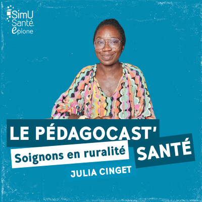 Soignons en ruralité #4 : Julia Cinget, sage-femme libérale et en clinique cover