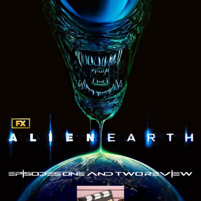 Alien: Earth - Episodes 1 & 2 Review cover