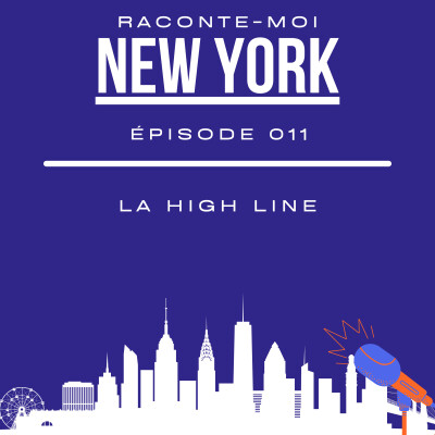 (011) La High Line - L'ancienne voie de chemin de fer, devenue une balade enchanteresse. cover