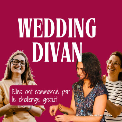 217.  Officiante de cérémonie, fleuriste mariage, créatrice de robes de mariées : leur vie a changé ! cover