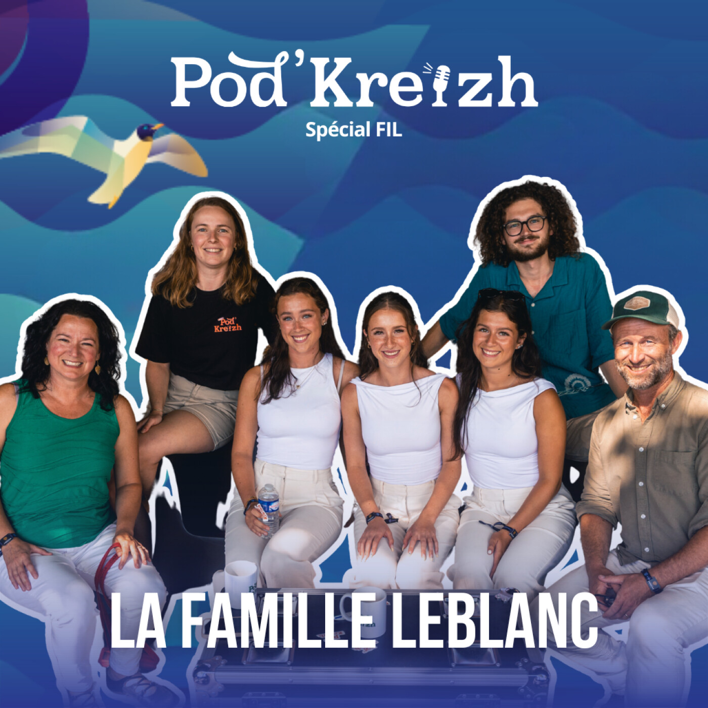 POD'KREIZH spécial FIL - La Famille LEBLANC — Pod'Kreizh cover