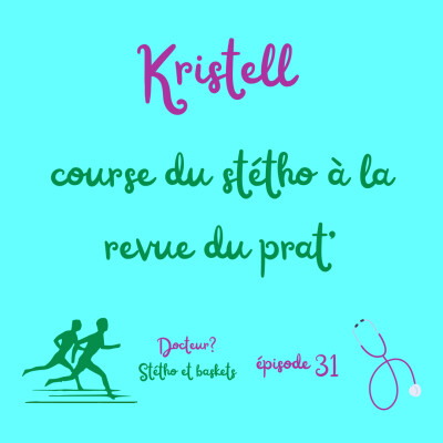 Kristell : la course du stétho à la revue du prat’ cover