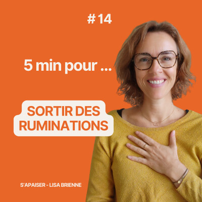 #14 - 5 min pour sortir des ruminations cover