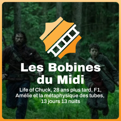 Life of Chuck, 28 ans plus tard, 13 jours 13 nuits, Amélie et la métaphysique des tubes, F1 cover