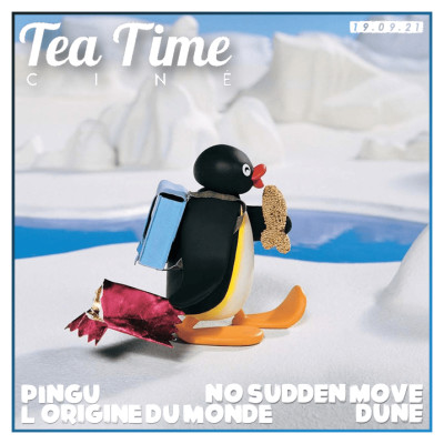 19.09.21 | PINGU, DUNE, NO SUDDEN MOVE & L'ORIGINE DU MONDE cover
