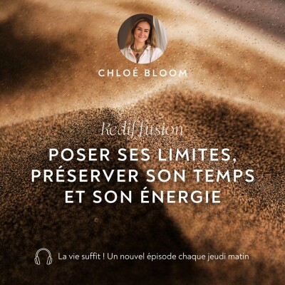 Poser ses limites, préserver son temps et son énergie - rediffusion cover