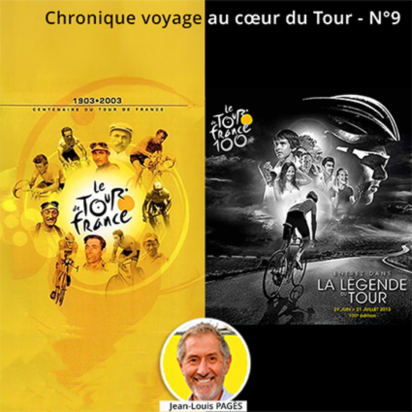 Chronique Spéciale Voyage au cœur du Tour - N° 9 -  Le Centenaire du Tour et la 100e Edition episode artwork