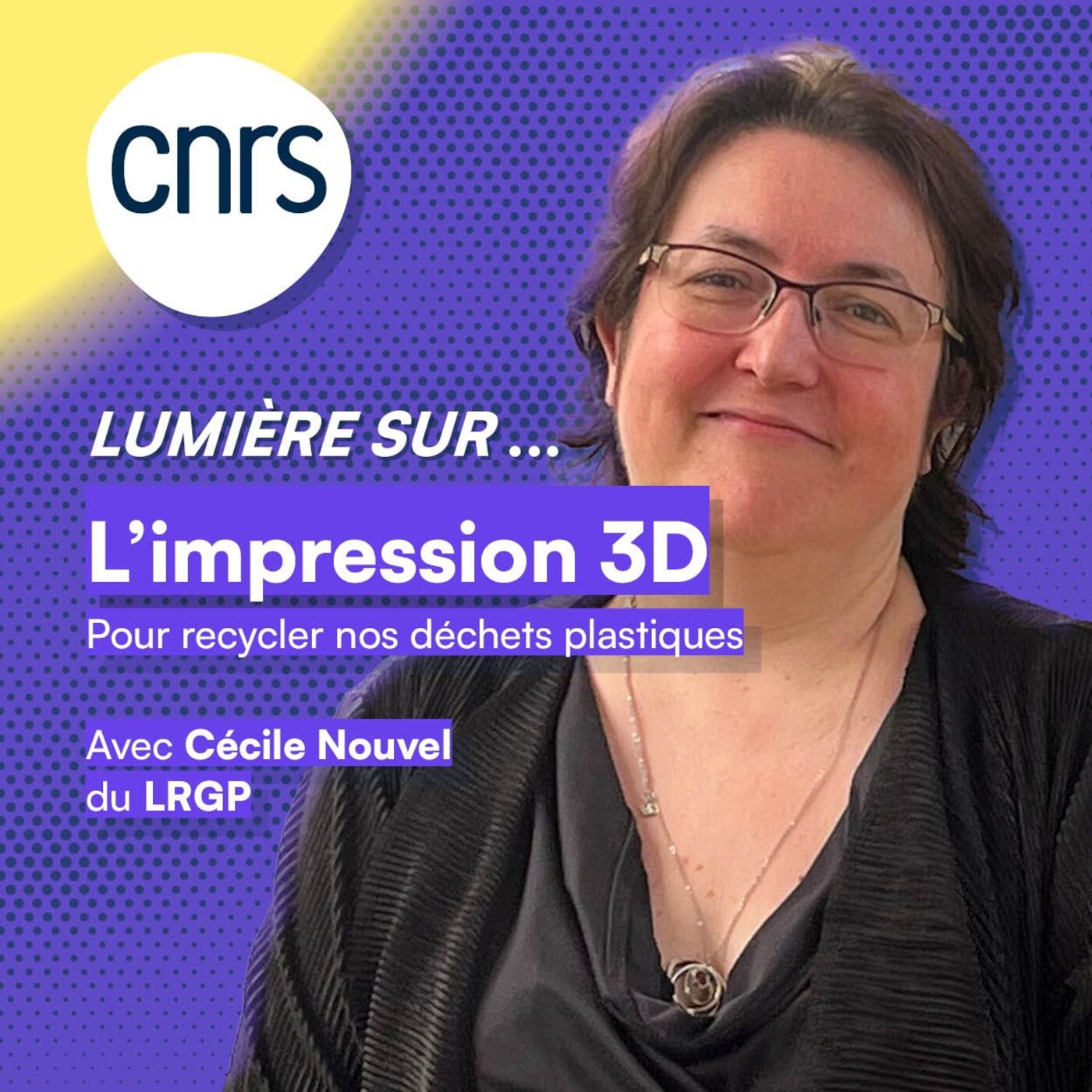 Lumière sur... L'impression 3D pour recycler nos déchets plastiques episode artwork