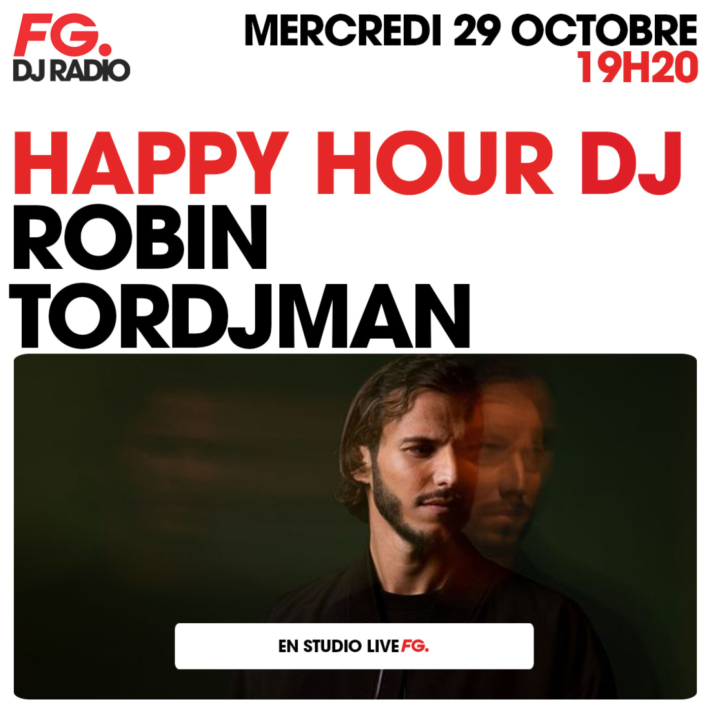 HAPPY HOUR DJ : ROBIN TORDJMAN HAPPY HOUR DJ : ROBIN TORDJMAN