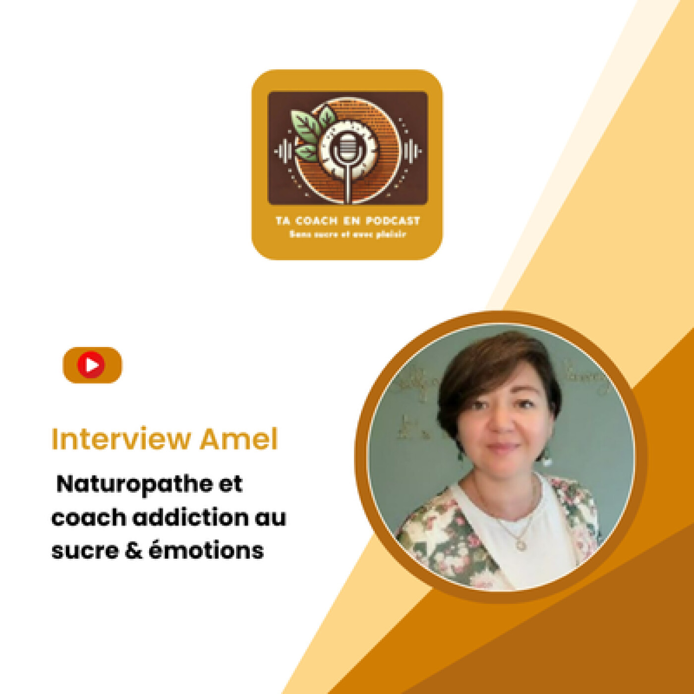 TA COACH EN PODCAST Sans sucre Avec plaisir