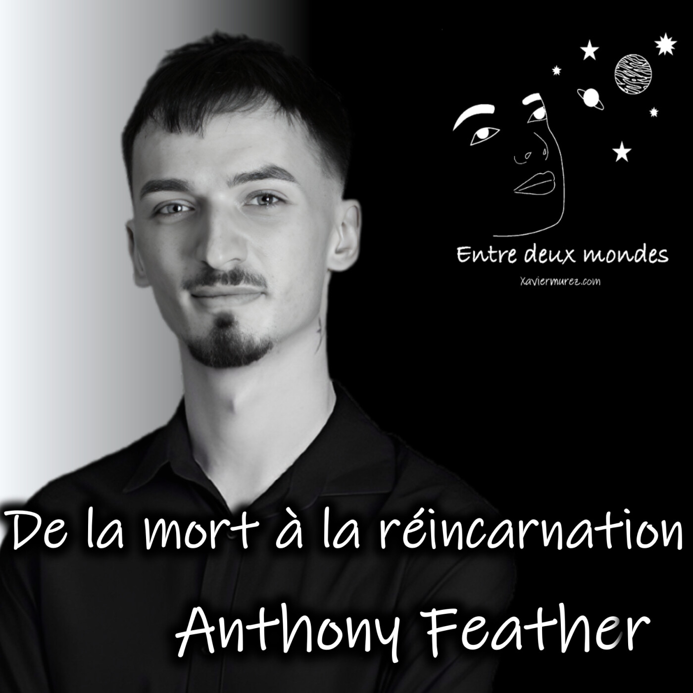 Interview - De la mort à la réincarnation, Anthony Feather episode artwork