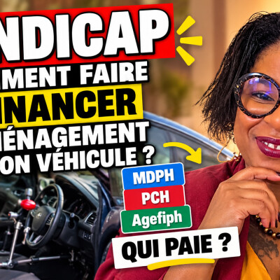 Handicap : comment faire financer l’aménagement de son véhicule ? MDPH, PCH, Agefiph cover