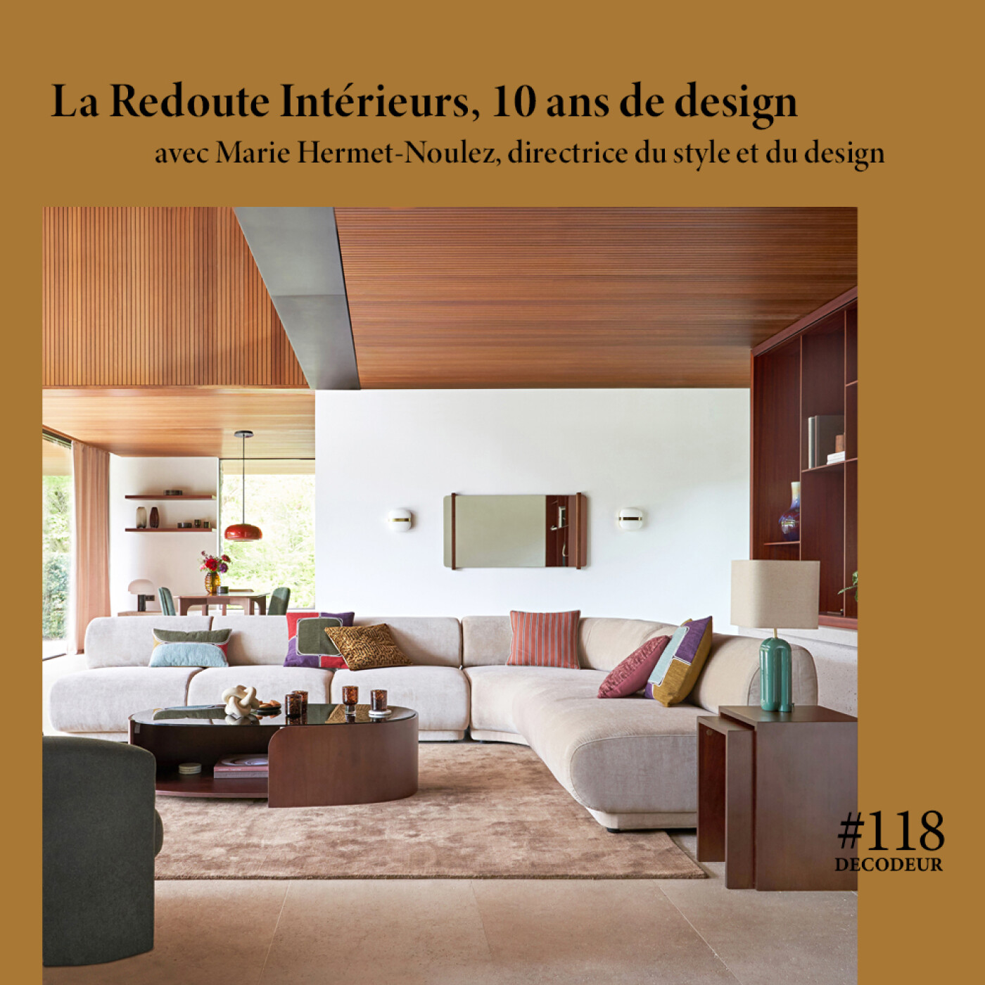 #118 La Redoute Intérieurs, 10 ans de design ! Avec Marie Hermet-Noulez