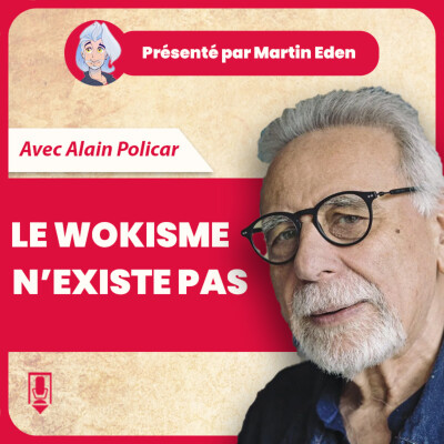 🎧 Le wokisme n'existe pas #3 : menace fantasmée ou réalité sociale ? (feat Alain Policar) cover