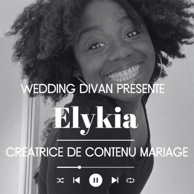 86. Elykia Créatrice de contenu de mariage : le nouveau métier en vogue. cover