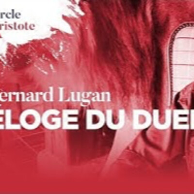 Eloge du duel - B. Lugan - # politique cover