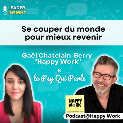 Se couper du monde 36 jours, avec Gaël Chatelain-Berry aka @HappyWork cover